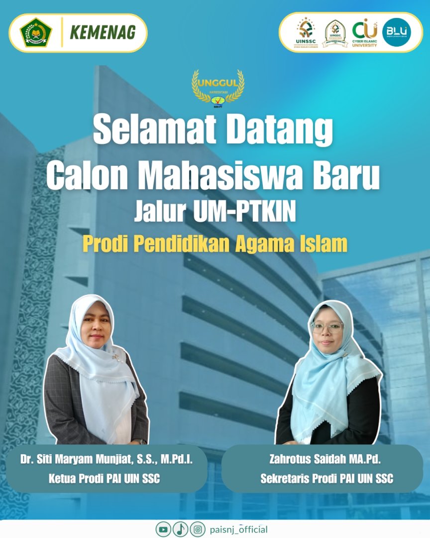 Selamat Datang Calon Mahasiswa Baru Jalur UM-PTKIN Prodi PAI